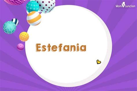 theestefania|Estefania: Name Meaning, Popularity and Info on BabyNames.com